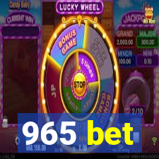 965 bet